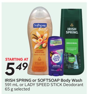 IRISH SPRING or SOFTSOAP Body Wash 591 mL or LADY SPEED STICK Deodorant 65 g