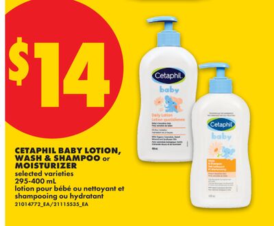CETAPHIL BABY LOTION, WASH & SHAMPOO or MOISTURIZER, 295-400 mL