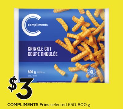 COMPLIMENTS Fries