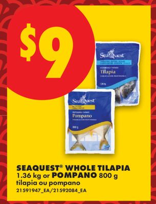 SEAQUEST® WHOLE TILAPIA 1.36 kg or POMPANO 800 g