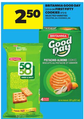 BRITANNIA GOOD DAY, 231 G OR FIRST FIFTY COOKIES, 372 G