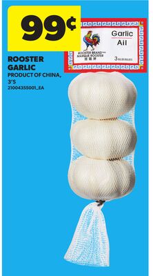 ROOSTER GARLIC, 3'S