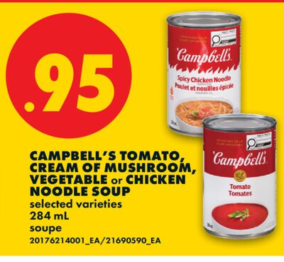 CAMPBELL'S TOMATO, CREAM OF MUSHROOM, VEGETABLE or CHICKEN NOODLE SOUP, 284 ML