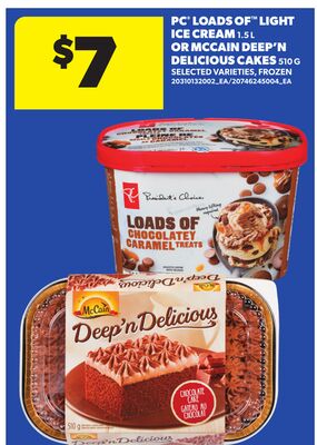 PC® LOADS OF™ LIGHT ICE CREAM 1.5 L OR MCCAIN DEEP'N DELICIOUS TARTES 310 G