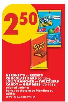 HERSHEY'S or REESE'S CHOCOLATE BARS JOLLY RANCHER or TWIZZLERS CANDY or GUMMIES, 90-120 g, 170-198 g