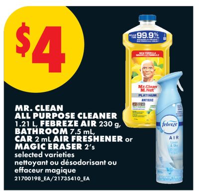 MR. CLEAN ALL PURPOSE CLEANER, 1.21 L, FEBREZE AIR, 230 g, BATHROOM, 7.5 mL, CAR, 2 mL AIR FRESHENER or MAGIC ERASER, 2's