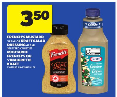 FRENCH'S MUSTARD, 325 ML OR KRAFT SALAD DRESSING, 425 ML