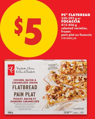 PC® FLATBREAD 330-395 g or FOCACCIA 415-456 g