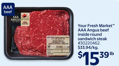 Your Fresh Market™ AAA Angus beef inside round sandwich steak