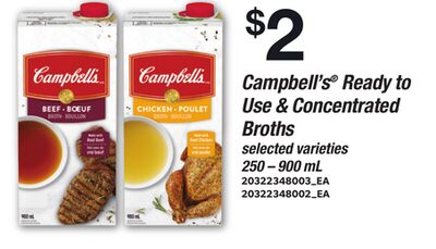 CAMPBELL'S® READY TO USE & CONCENTRATED BROTHS, 250 – 900 mL