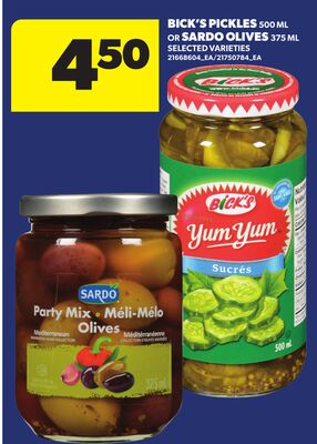BICK'S PICKLES, 500 ML OR SARDO OLIVES, 375 ML