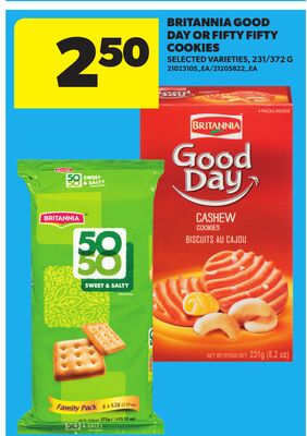 BRITANNIA GOOD DAY OR FIFTY FIFTY COOKIES, 213 - 372 G