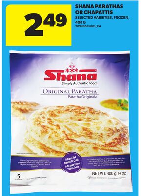 SHANA PARATHAS OR CHAPATTIS, 400 G
