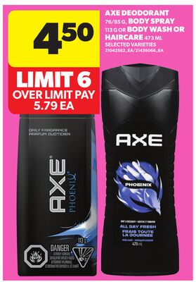 AXE DEODORANT 76/85 G, BODY SPRAY 113 G OR BODY WASH OR HAIRCARE 473 ML