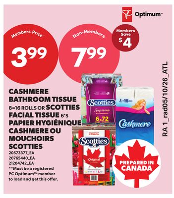 CASHMERE BATHROOM TISSUE, 8-16 ROLLS OR SCOTTIES FACIAL TISSUE, 6'S