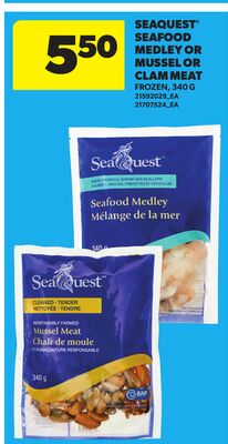 SEAQUEST® SEAFOOD MEDLEY OR MUSSEL OR CLAM MEAT, 340 G