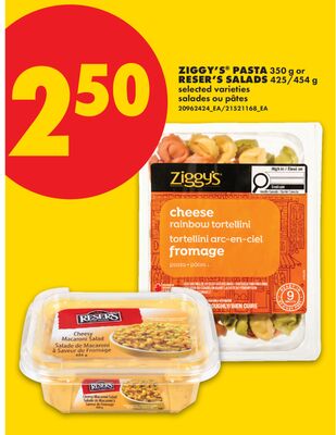 ZIGGY'S PASTA 350 G OR RESER'S SALADS 425/454 G