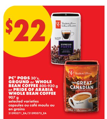 PC® PODS 30'S, GROUND OR WHOLE BEAN COFFEE, 800-930 G OR PRIDE OF ARABIA WHOLE BEAN COFFEE, 907 G