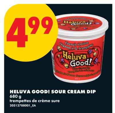HELUVA GOOD! SOUR CREAM DIP, 680 g