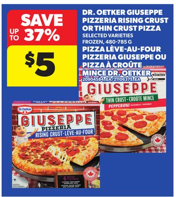 DR. OETKER GIUSEPPE PIZZERIA RISING CRUST OR THIN CRUST PIZZA, 480-785 G