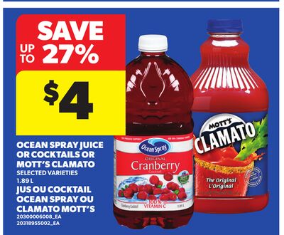 OCEAN SPRAY JUICE OR COCKTAILS OR MOTT'S CLAMATO, 1.89 L