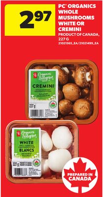 PC® ORGANICS WHOLE MUSHROOMS WHITE OR CREMINI, 227 G