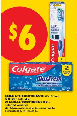 COLGATE TOOTHPASTE, 70-133 ML, 2X120/150 ML OR MANUAL TOOTHBRUSH, 2'S