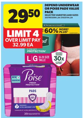 DEPEND UNDERWEAR OR POISE PADS VALUE PACK