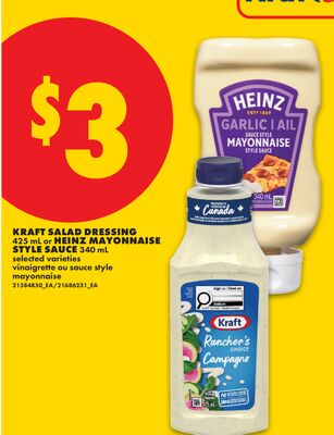 KRAFT SALAD DRESSING, 425 mL or HEINZ MAYONNAISE, 340 mL