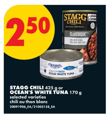 STAGG CHILI 425 g or OCEAN'S WHITE TUNA 170 g