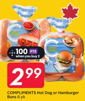 COMPLIMENTS Hot Dog or Hamburger Buns