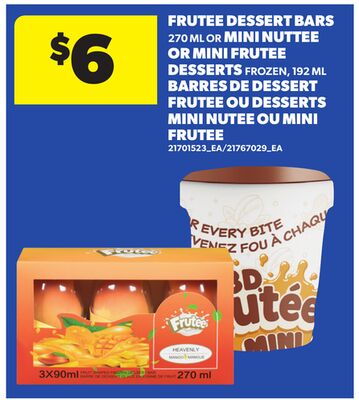 FRUTEE DESSERT BARS 270 ML OR MINI NUTTEE OR MINI FRUTEE DESSERTS , 192 ML