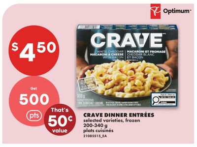 CRAVE DINNER ENTRÉES, 200-340 g